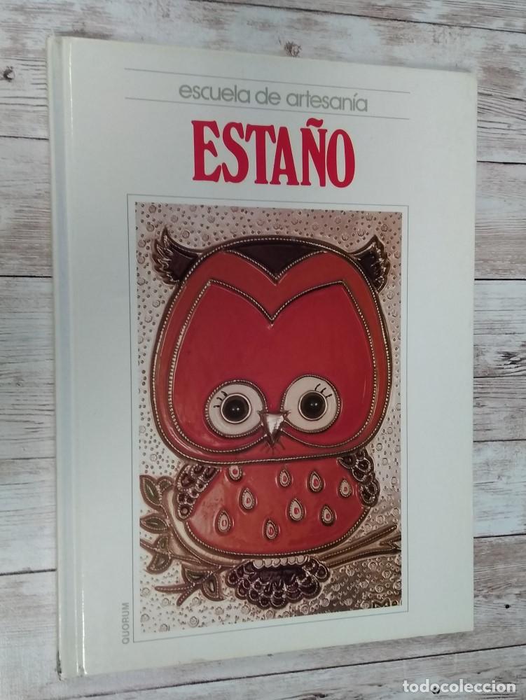 Libros: Esta&ntilde;o. Escuela de artesan&iacute;a - vvaa - Foto 1