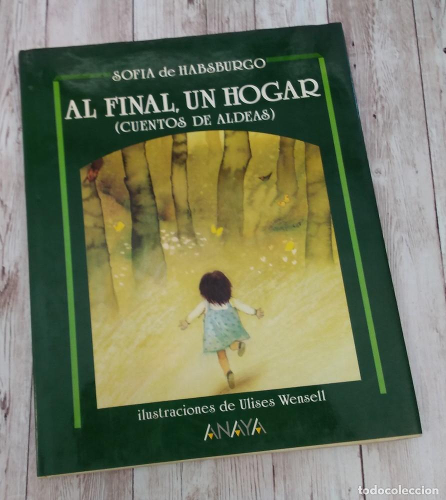 Libros: Al final, un hogar (cuentos de aldeas) - Sof&iacute;a de Habsburgo - Foto 1