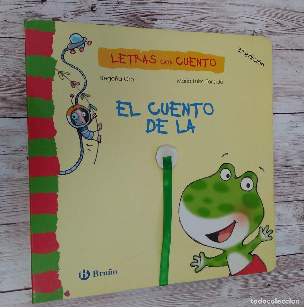 Libros: El cuento de la A (letras con cuento) - Bego&ntilde;a Oro y Mar&iacute;a Luis Torcida - Foto 1
