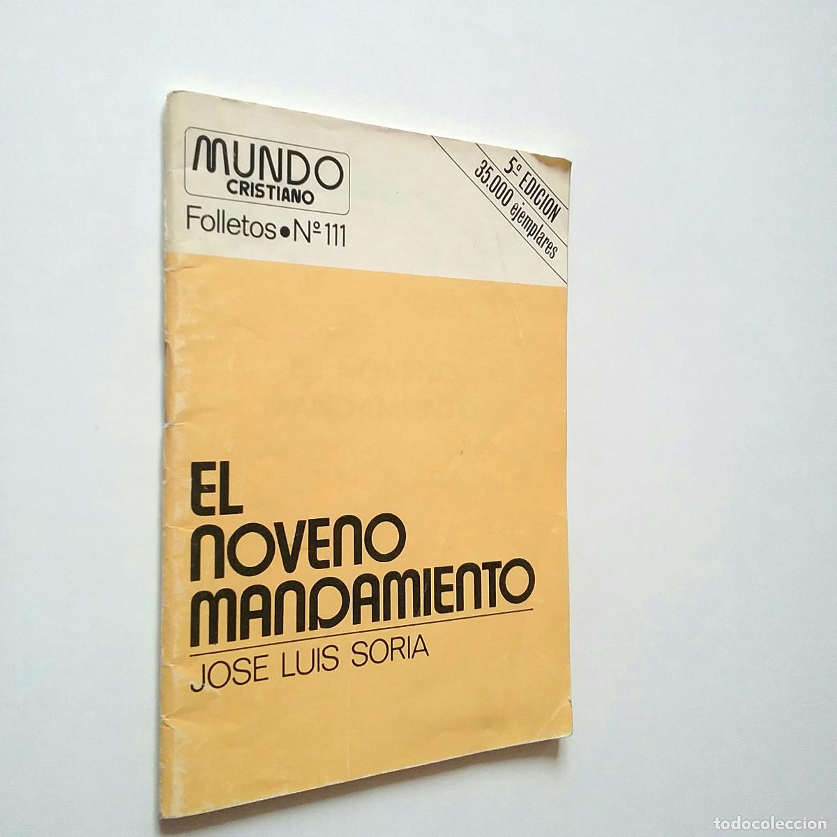 Libros: Jos&eacute; Luis Soria - El noveno mandamiento - Foto 1