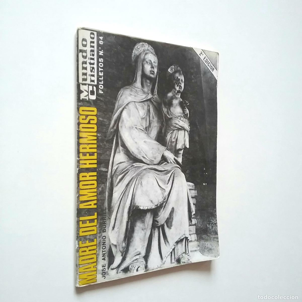 Jos&eacute; Antonio Burriel - Madre del amor hermoso