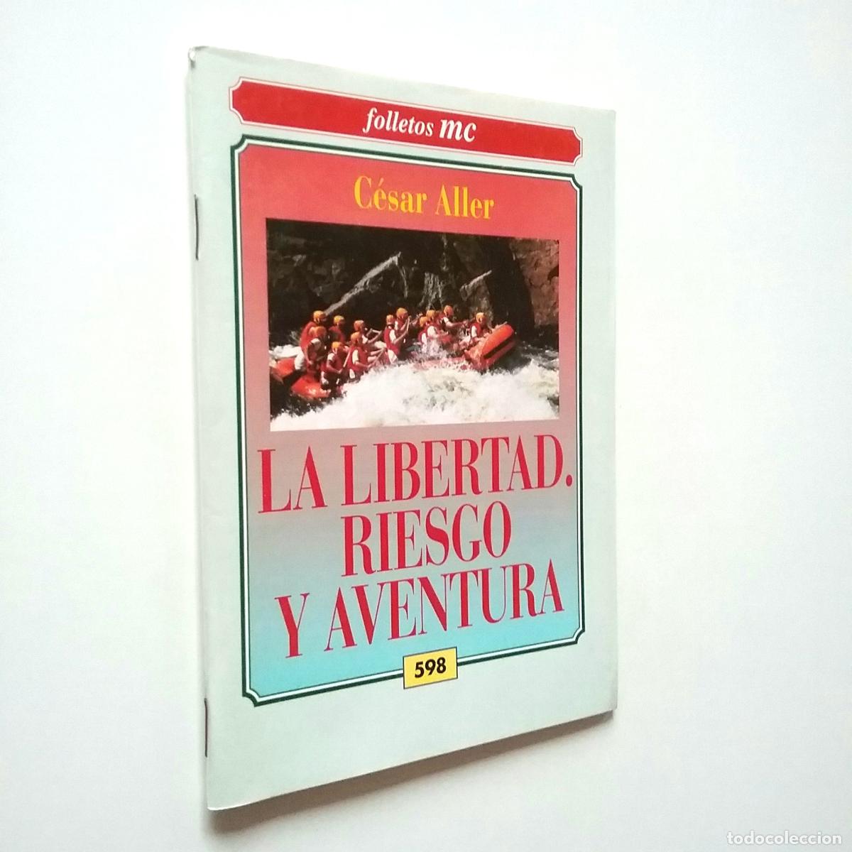 Libros: C&eacute;sar Aller - La libertad: riesgo y aventura - Foto 1