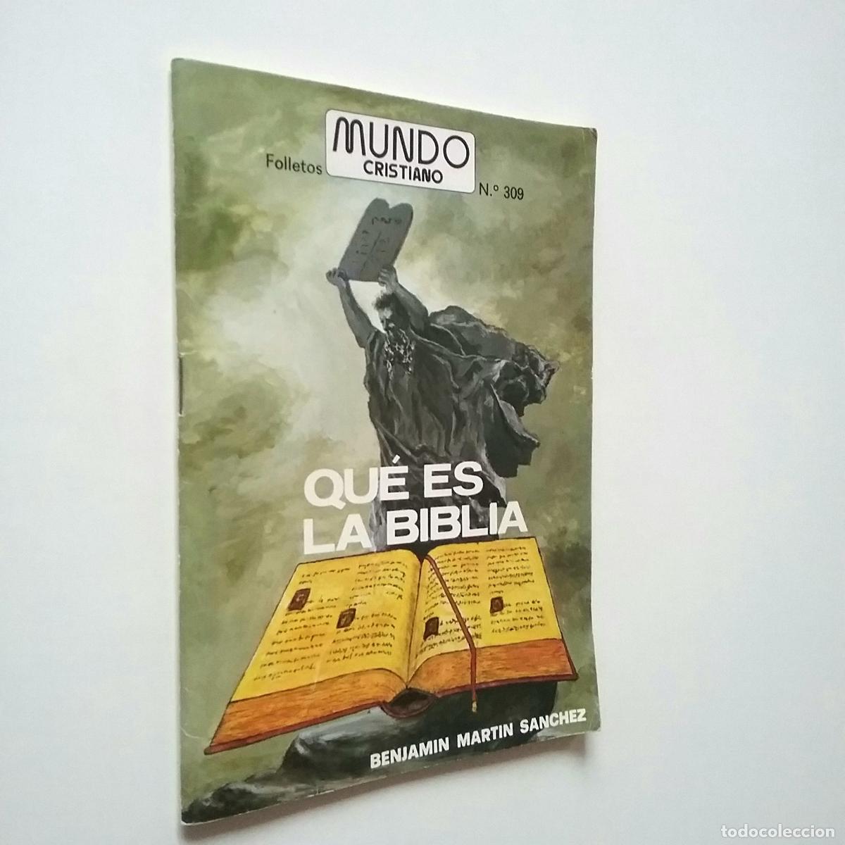 Libros: Benjam&iacute;n Mart&iacute;n S&aacute;nchez - Qu&eacute; es la Biblia - Foto 1