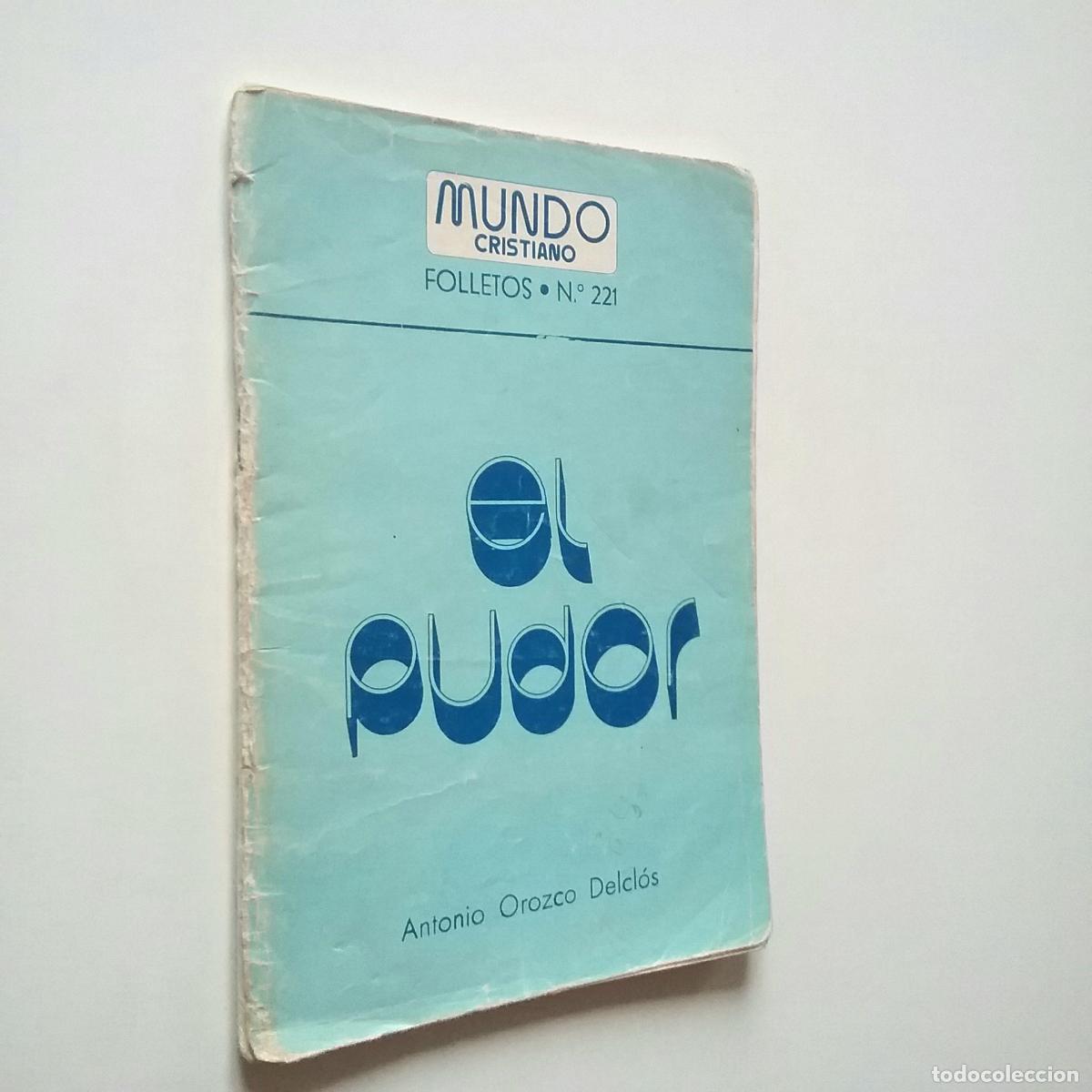 Libros: Antonio Orozco Delcl&oacute;s - El pudor - Foto 1
