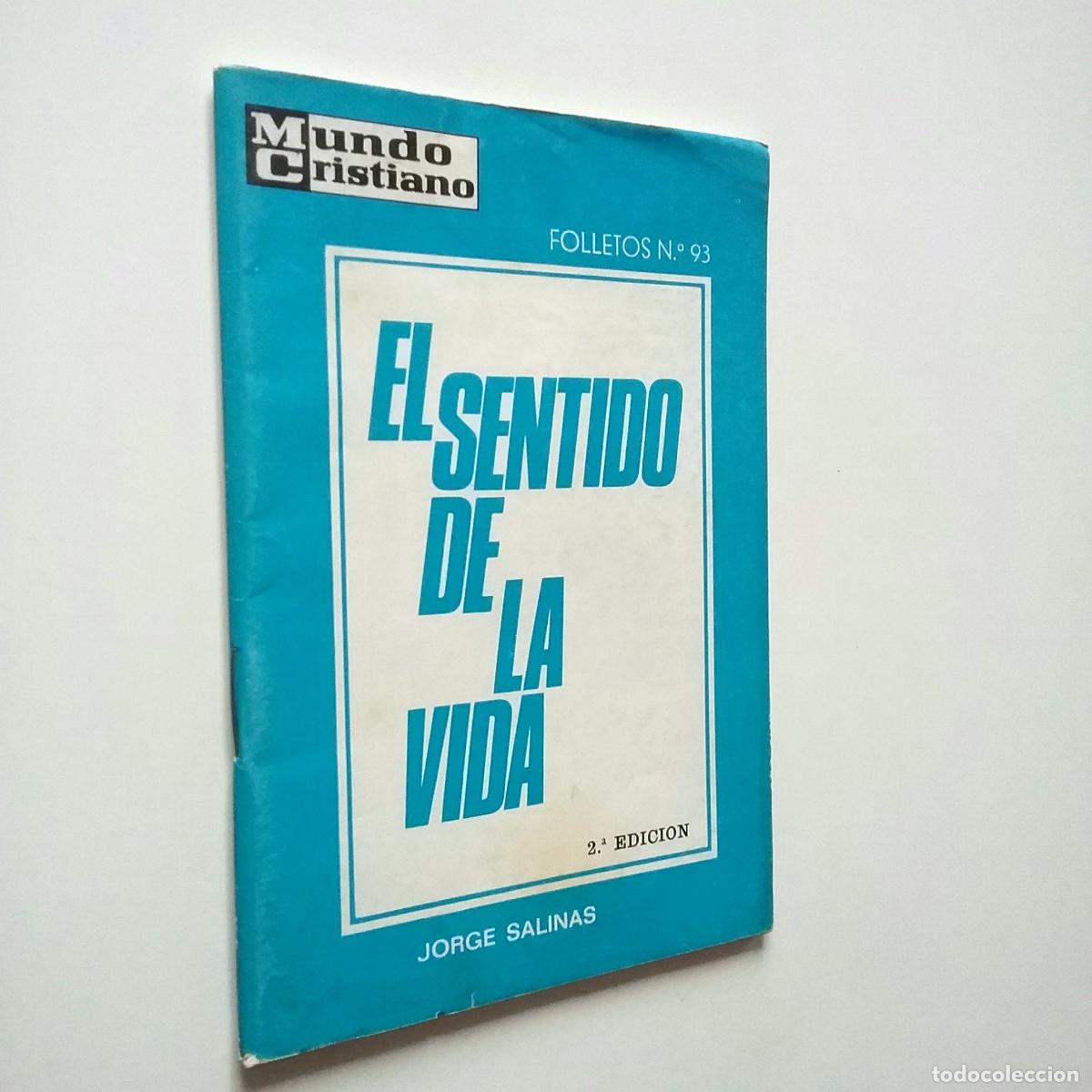 Libros: Jorge Salinas - El sentido de la vida - Foto 1