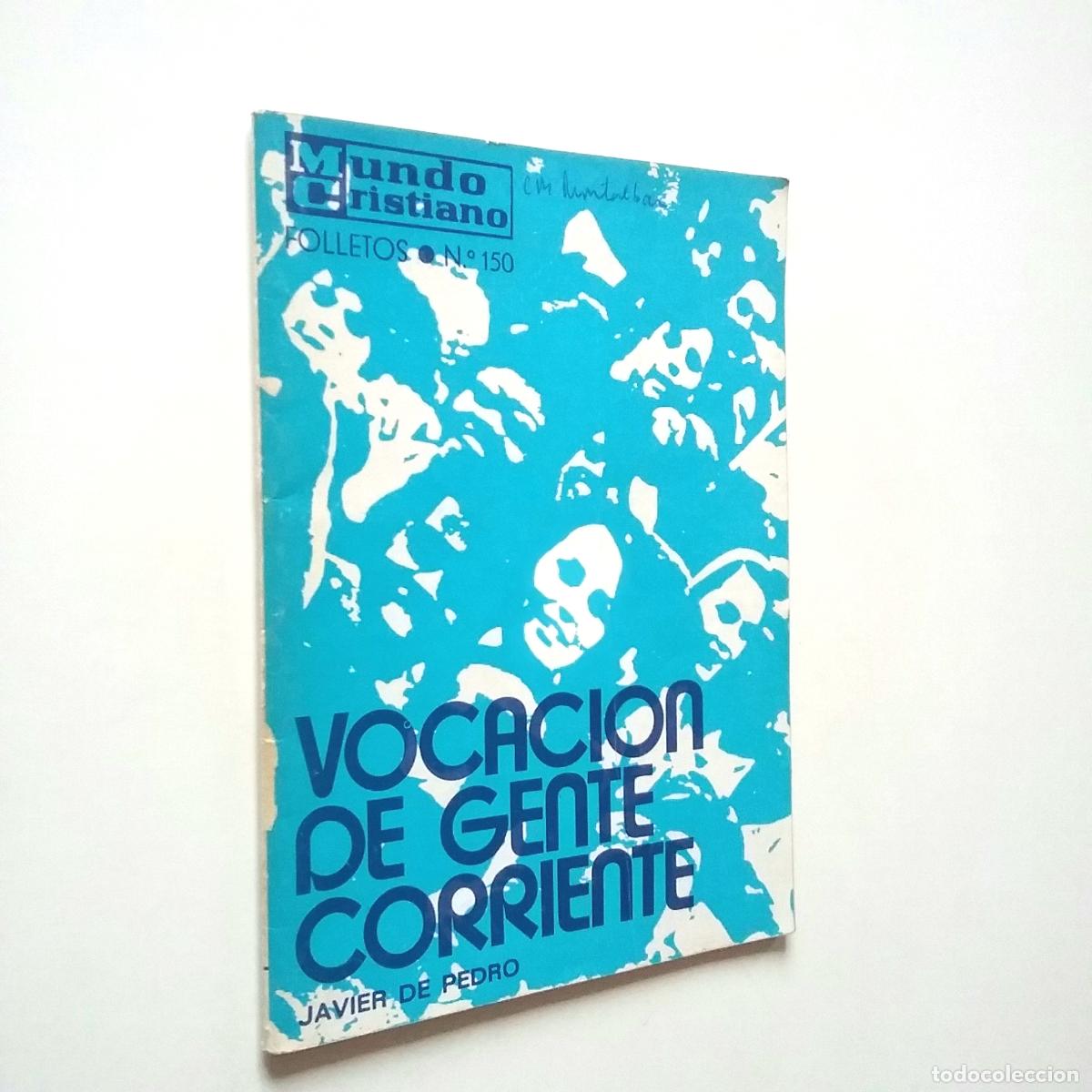 Libros: Javier de Pedro - Vocaci&oacute;n de gente corriente - Foto 1