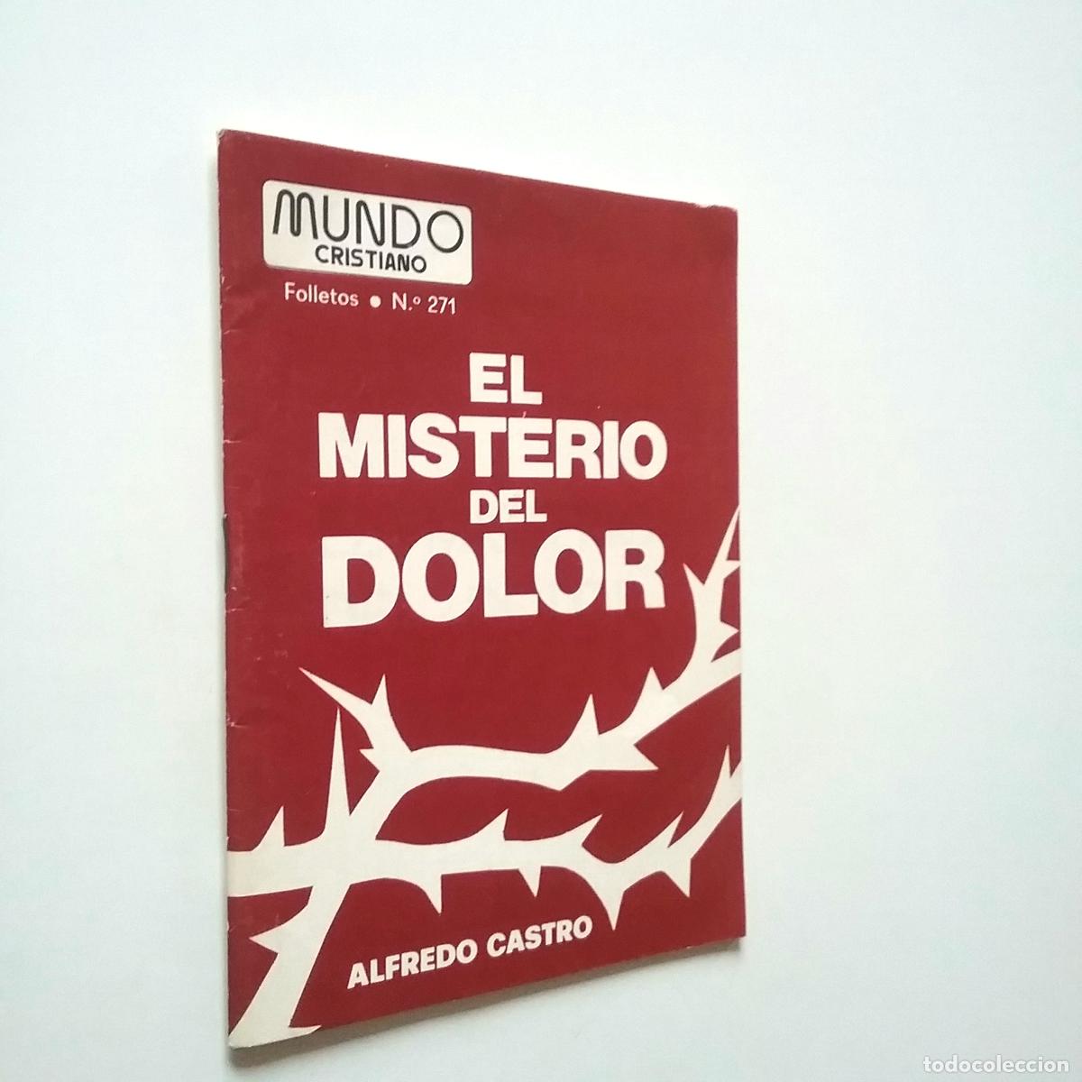 Libros: Alfredo Castro - El misterio del dolor - Foto 1