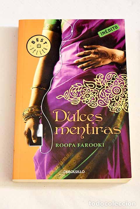 Libros: Dulces mentiras: Farooki, Roopa.- Farooki, Roopa - Foto 1
