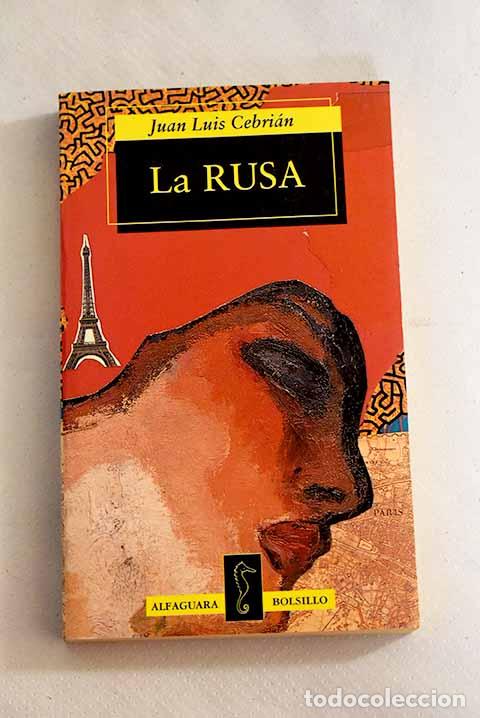 Libros: La Rusa: Cebri&aacute;n, Juan Luis.- Cebri&aacute;n, Juan Luis - Foto 1