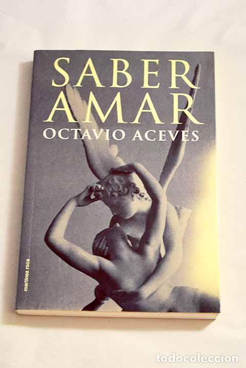 Libros: Saber amar: Aceves, Octavio.- Aceves, Octavio - Foto 1