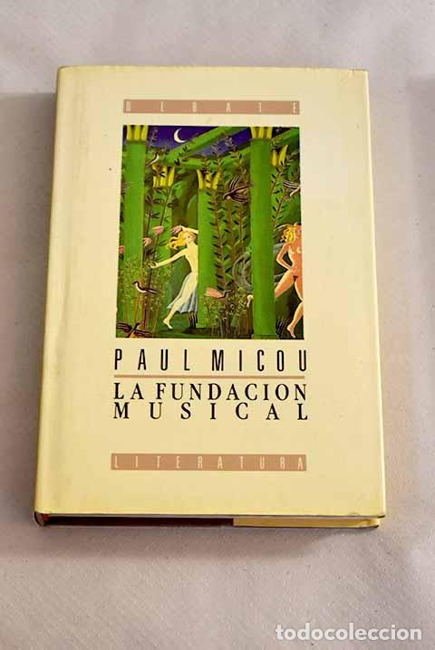 Libros: La fundaci&oacute;n musical.- Micou, Paul - Foto 1