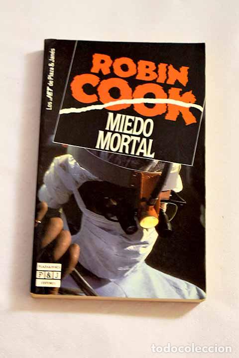 Libros: Miedo mortal: Cook, Robin.- Cook, Robin - Foto 1
