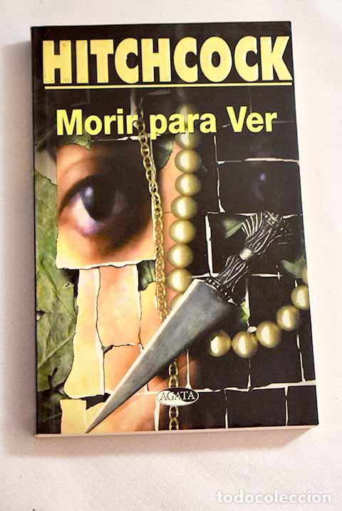 Libros: Morir para ver: : &Aacute;gata. - Foto 1