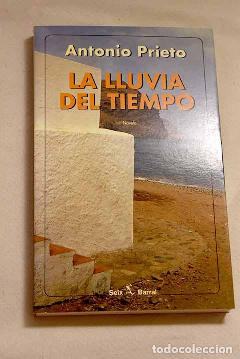 Libros: La lluvia del tiempo.- Prieto, Antonio - Foto 1