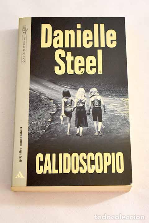 Libros: Calidoscopio: Steel, Danielle.- Steel, Danielle - Foto 1
