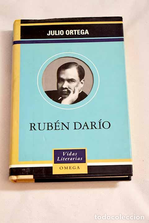 Libros: Rub&eacute;n Dar&iacute;o: Ortega, Julio.- Ortega, Julio - Foto 1