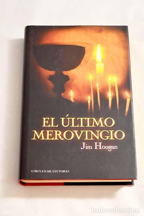Libros: El &uacute;ltimo merovingio.- Hougan, Jim - Foto 1