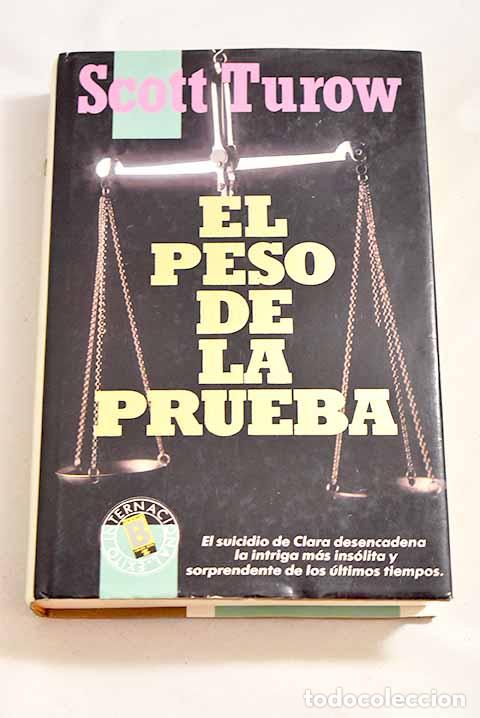 Libros: El peso de la prueba.- Turow, Scott - Foto 1