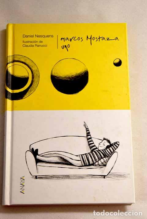 Libros: Marcos Mostaza uno: Nesquens, Daniel.- Nesquens, Daniel - Foto 1