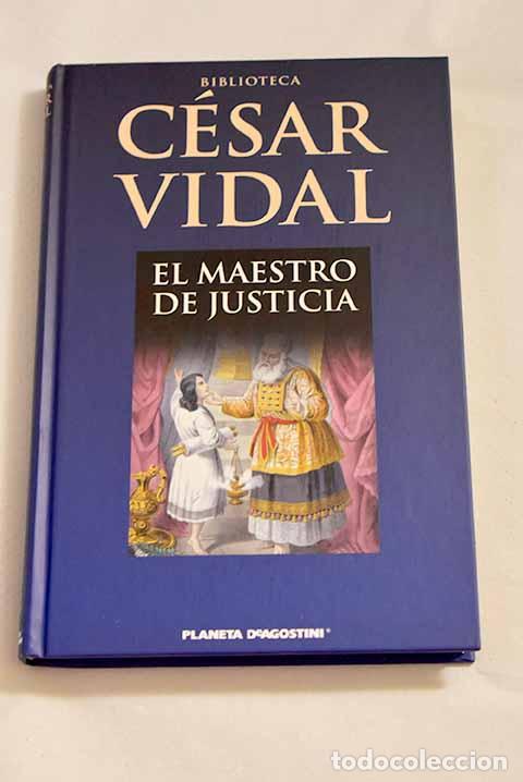Libros: El maestro de justicia.- Vidal, C&eacute;sar - Foto 1