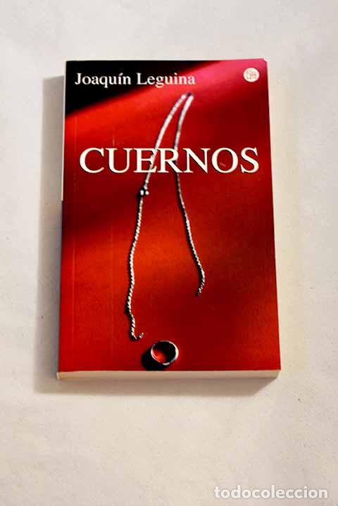 Libros: Cuernos: Leguina, Joaqu&iacute;n.- Leguina, Joaqu&iacute;n - Foto 1