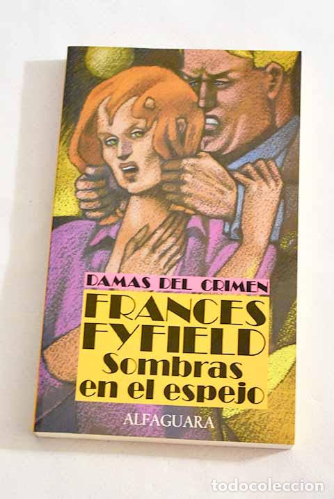 Libros: Sombras en el espejo.- Fyfield, Frances - Foto 1