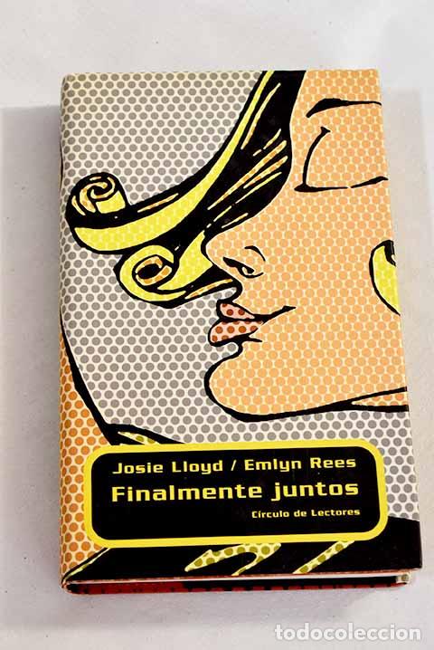 Libros: Finalmente juntos: Lloyd, Josie.- Lloyd, Josie - Foto 1