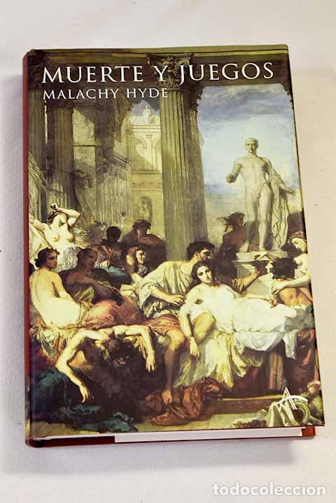 Libros: Muerte y juegos: Hyde, Malachy.- Hyde, Malachy - Foto 1