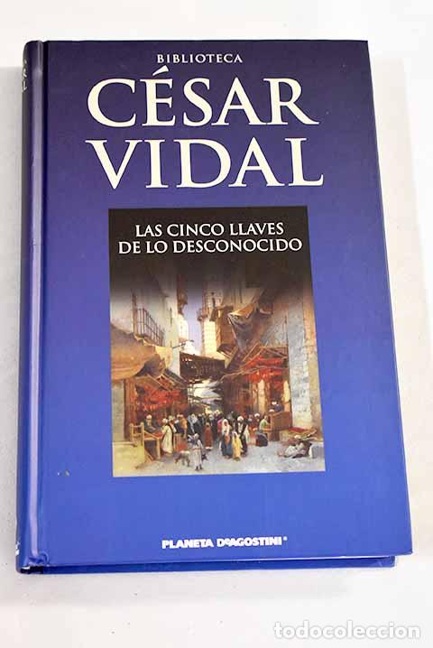 Libros: Las cinco llaves de lo desconocido.- Vidal, C&eacute;sar - Foto 1
