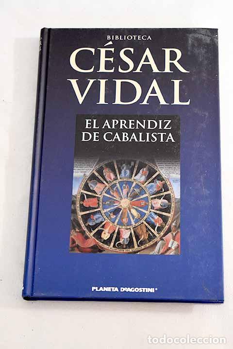 Libros: El aprendiz de cabalista.- Vidal, C&eacute;sar - Foto 1