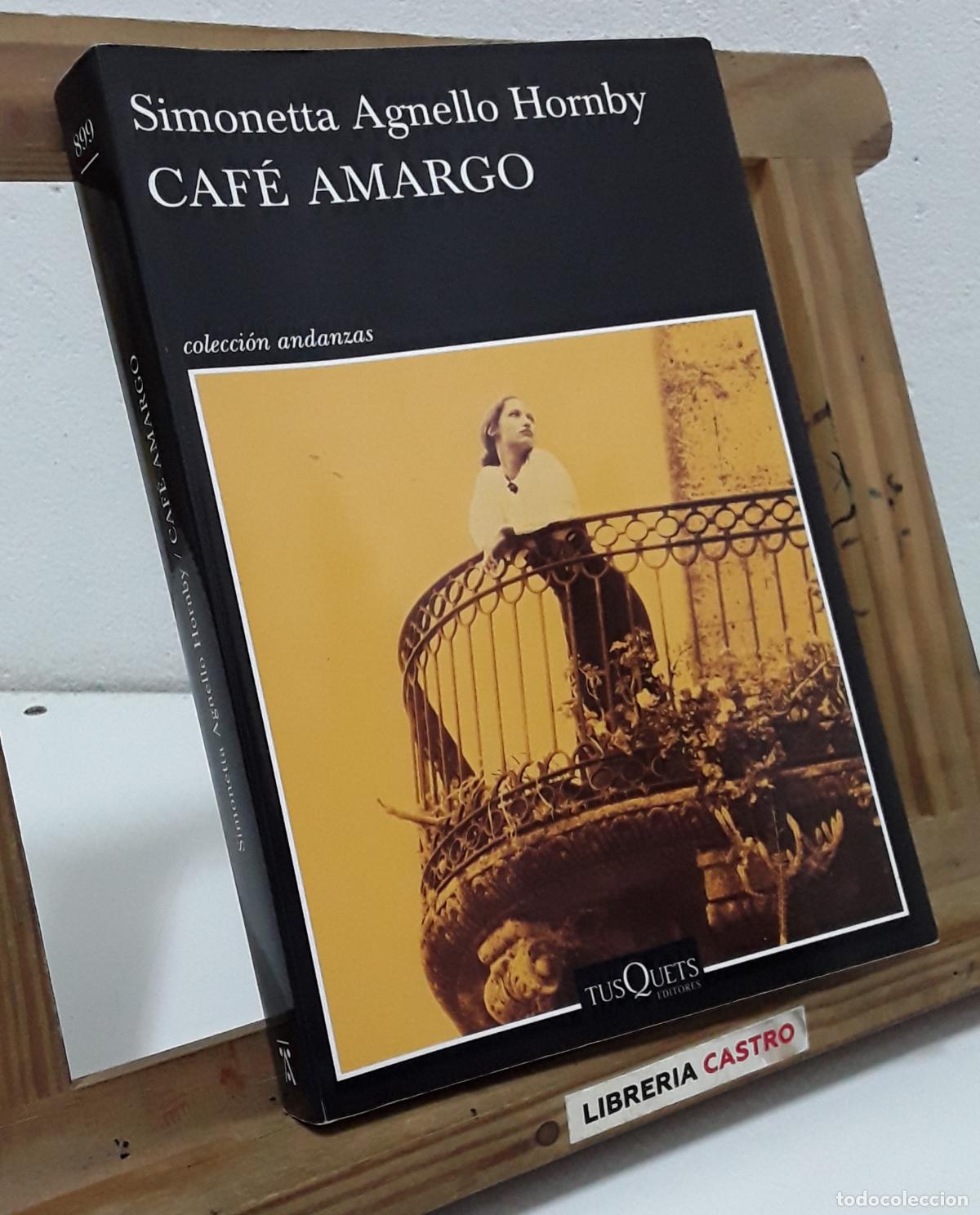 Libros: Caf&eacute; Amargo - Simonetta Angelo Hornby. - Foto 1