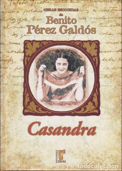 Libros: CASANDRA - BENITO PEREZ GALDOS