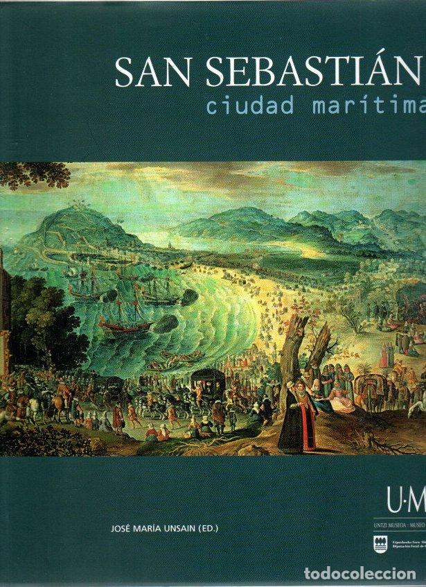 books: San Sebasti&aacute;n, ciudad mar&iacute;tima - Unsain, Jos&eacute; Mar&iacute;a (Ed.)
