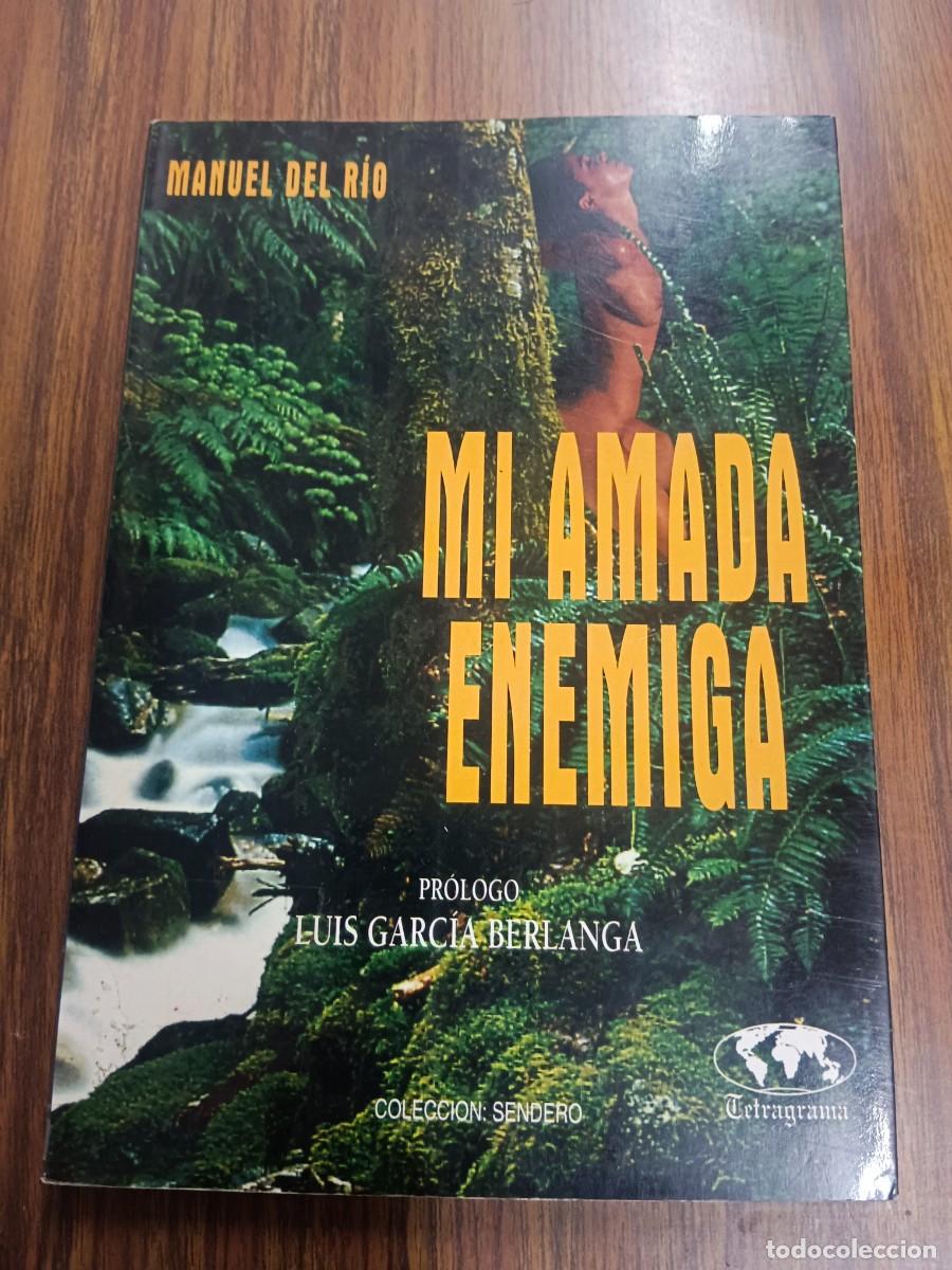 Libros: MI AMADA ENEMIGA - Manuel del Rio - Foto 1