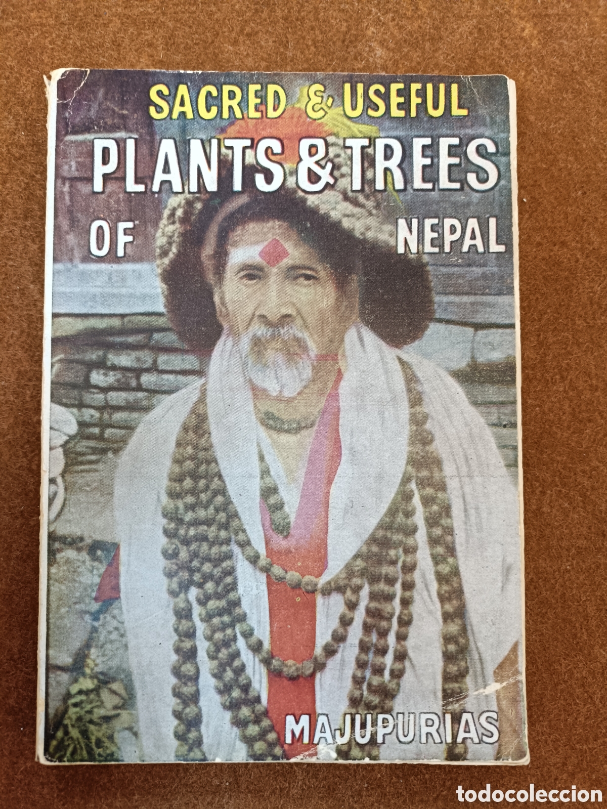 Libri di seconda mano: PLANTAS Y ARBOLES DE NEPAL. SACRED & USEFUL PLANTS & FREES. NEPAL. MAJUPURIAS.