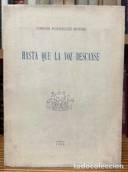 Libros: HASTA QUE LA VOZ DESCANSE - RODRIGUEZ SPITERI, Carlos - Foto 1