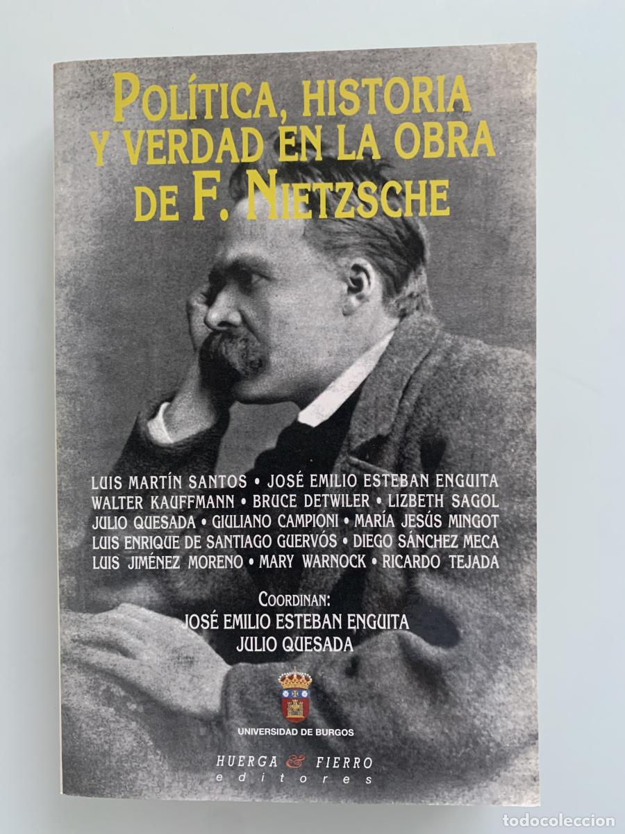 Libros: POL&Iacute;TICA, HISTORIA Y VERDAD EN LA OBRA DE F. NIETZSCHE - VVAA