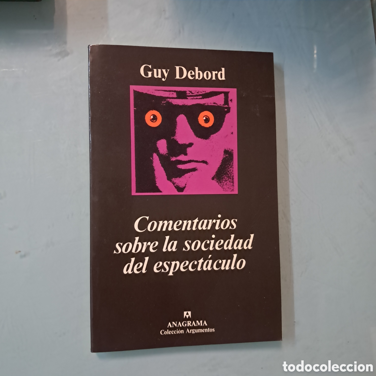 Libros: Guyana Debord,Comentarios sobre la sociedad del espect&aacute;culo,Anagrama 112 - Foto 1