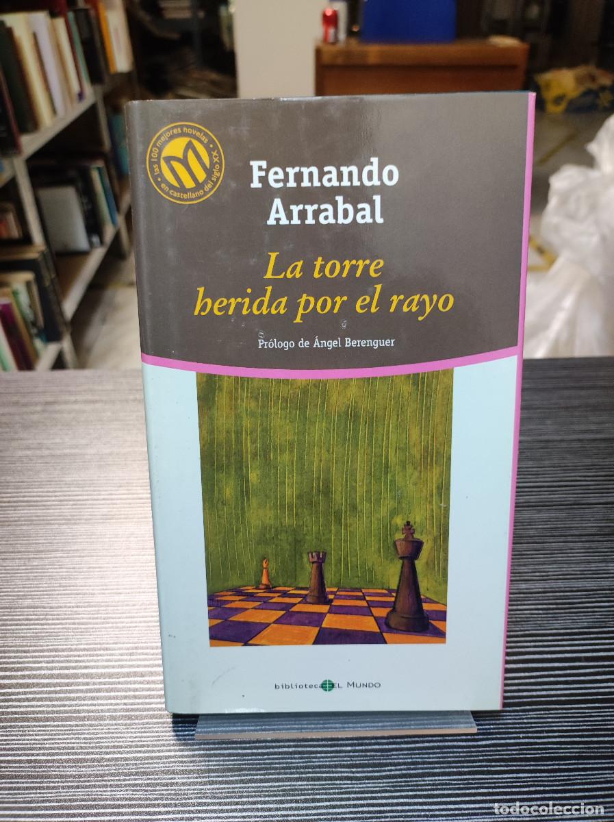 Libros: LA TORRE HERIDA POR EL RAYO FERNANDO ARRABAL - Foto 1