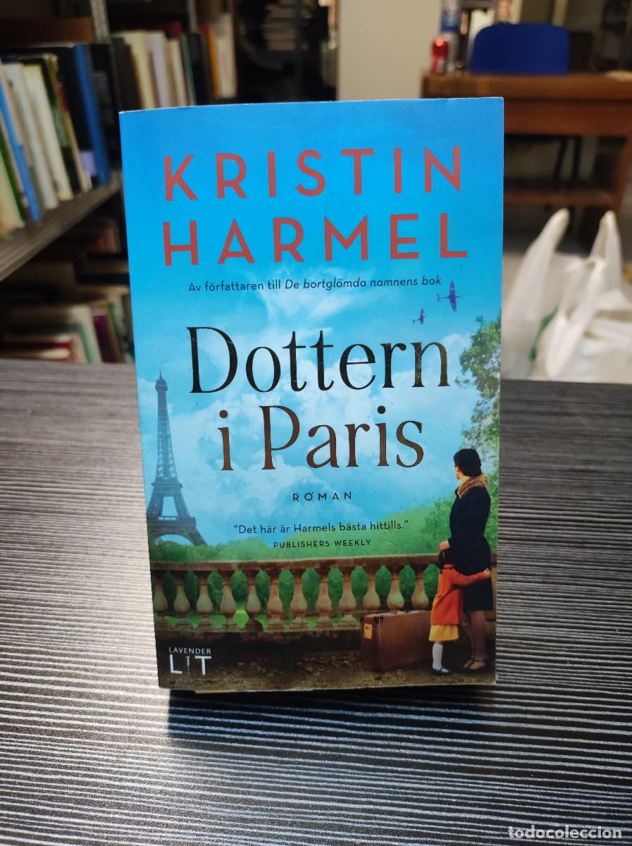 Libros: DOTTERN I PARIS KRISTIN HARMEL - Foto 1