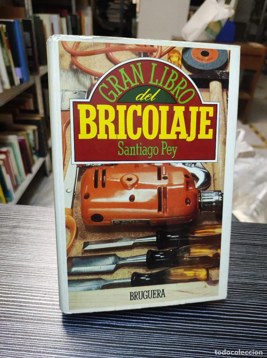 Libros: GRAN LIBRO DEL BRICOLAJE SANTIAGO REY - Foto 1