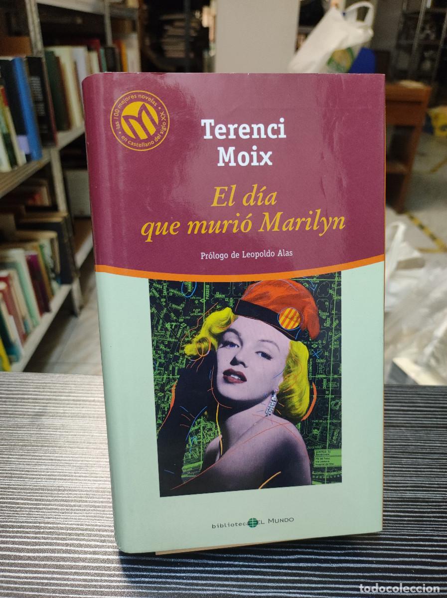 Libros: EL DIA QUE MURIO MARILYN TERENCI MOIX - Foto 2