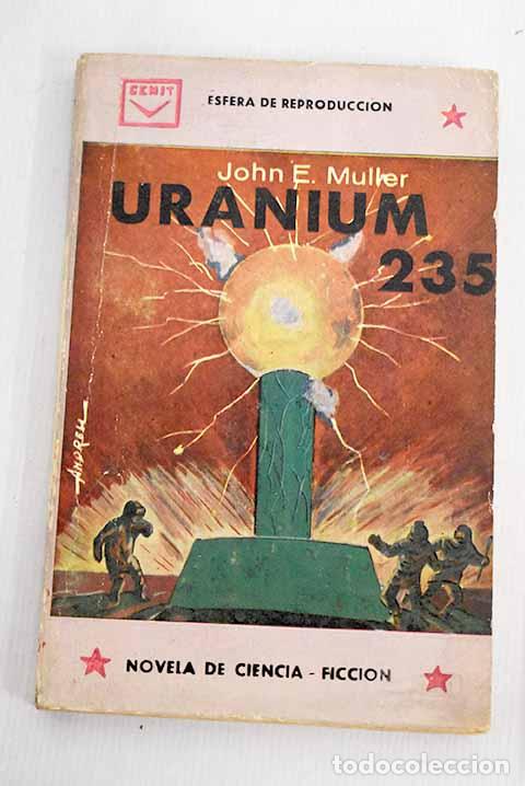 Libros: Uranium 235: Muller, John E..- Muller, John E. - Foto 1