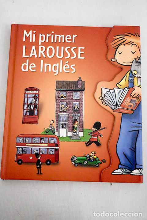 Libros: Mi primer Larousse de ingl&eacute;s - Foto 1