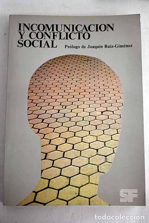 Libros: Incomunicaci&oacute;n y conflicto social - Foto 1