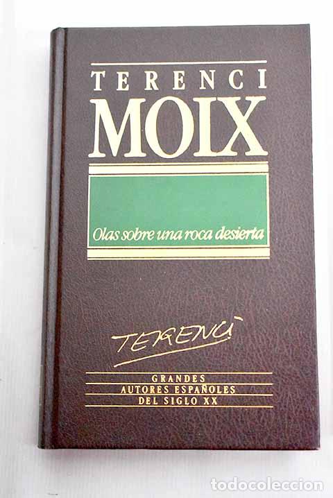 Libros: Olas sobre una roca desierta.- Moix, Terenci - Foto 1