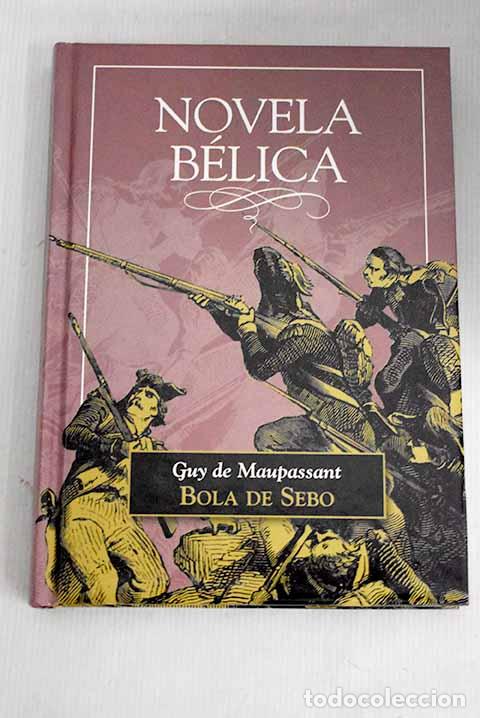 Libros: Bola de sebo: De Maupassant, Guy.- De Maupassant, Guy - Foto 1