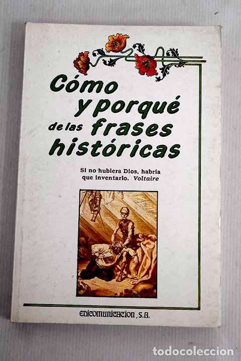 Libros: C&oacute;mo y porqu&eacute; de las frases hist&oacute;ricas.- Ram&iacute;rez, Tony - Foto 1