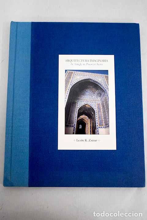 Libros: Arquitectura imaginaria.- Zahar, Le&oacute;n R. - Foto 1