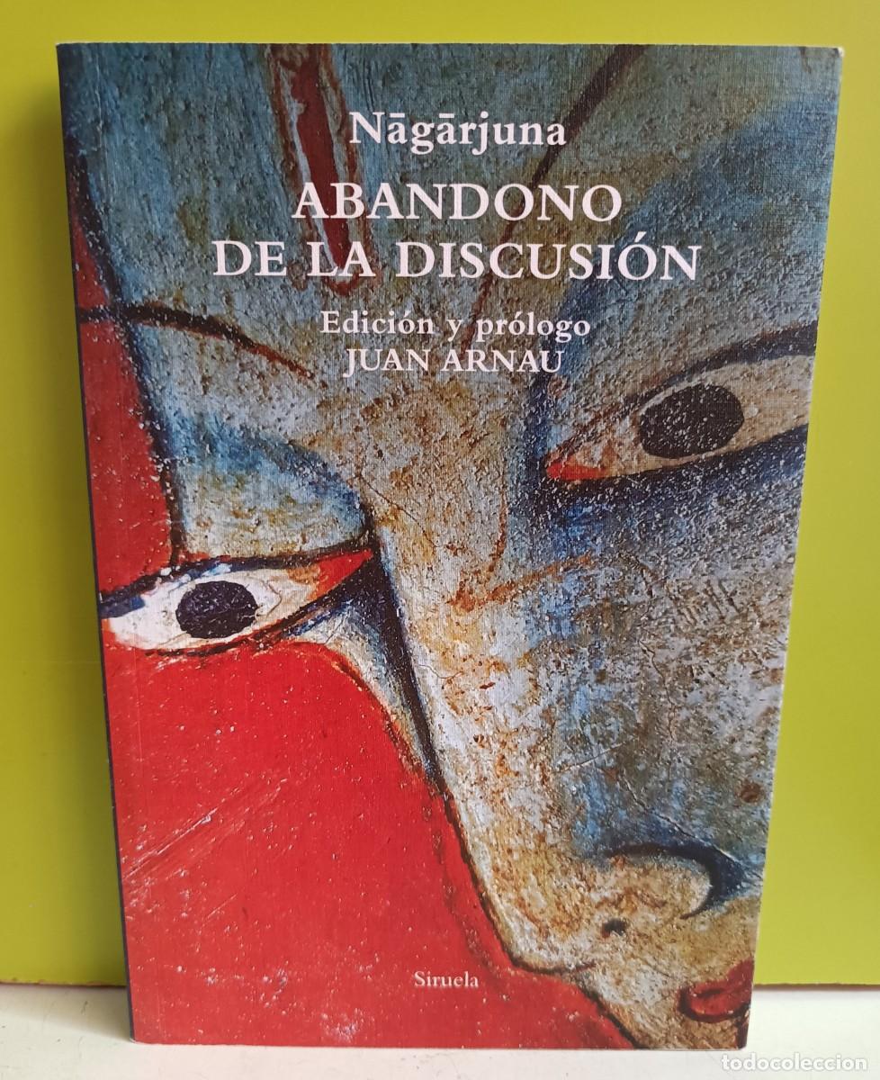 Libros: Abandono de la discusi&oacute;n - Nagarjuna - Foto 1